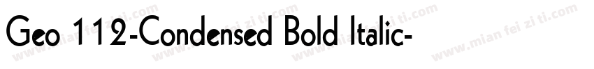 Geo 112-Condensed Bold Italic字体转换